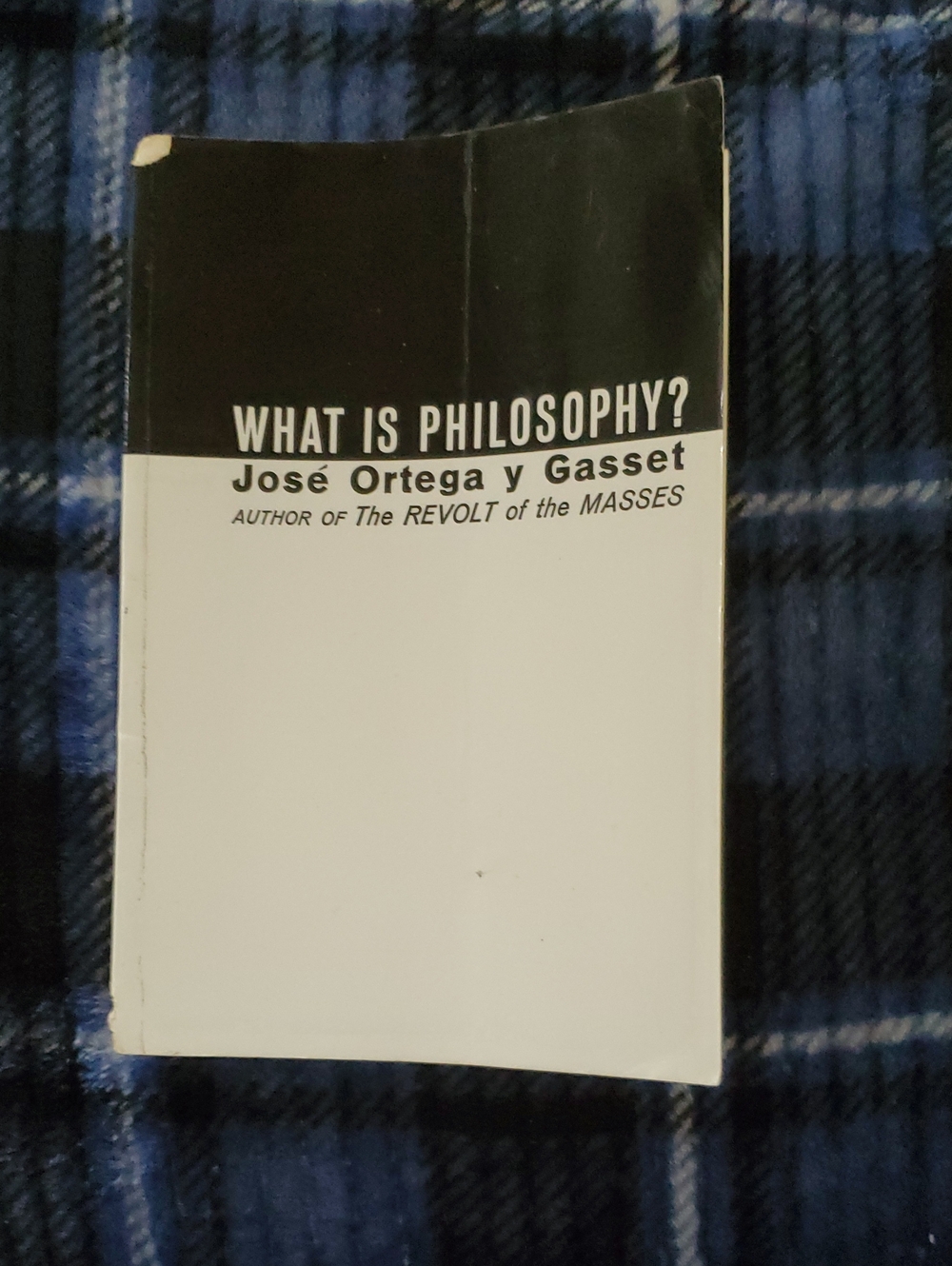 What Is Philosophy? by José Ortega y Gasset - Black & White Paperback